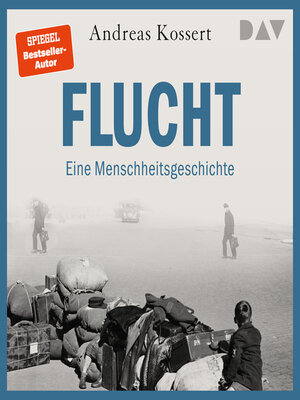 cover image of Flucht--Eine Menschheitsgeschichte (Ungekürzt)